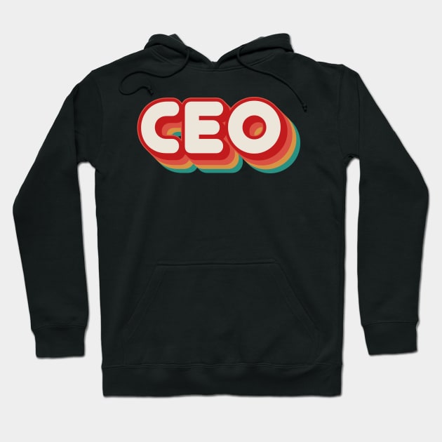 CEO Hoodie by n23tees